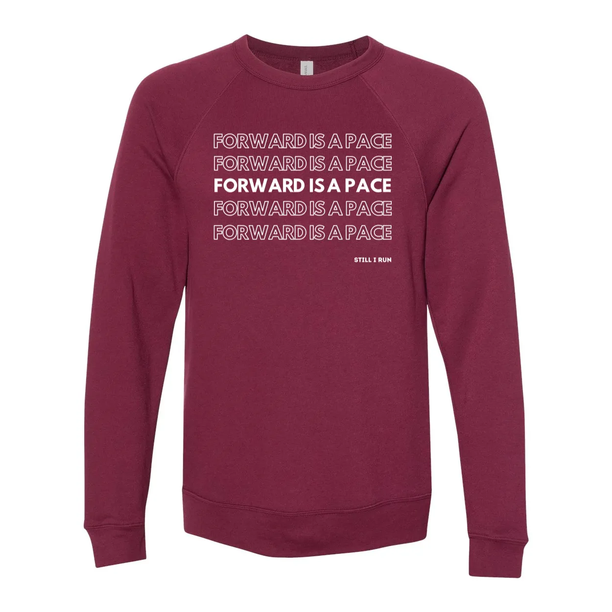 Forward is a Pace Unisex Crewneck