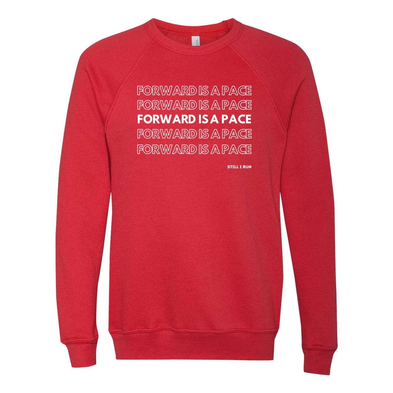 Forward is a Pace Unisex Crewneck