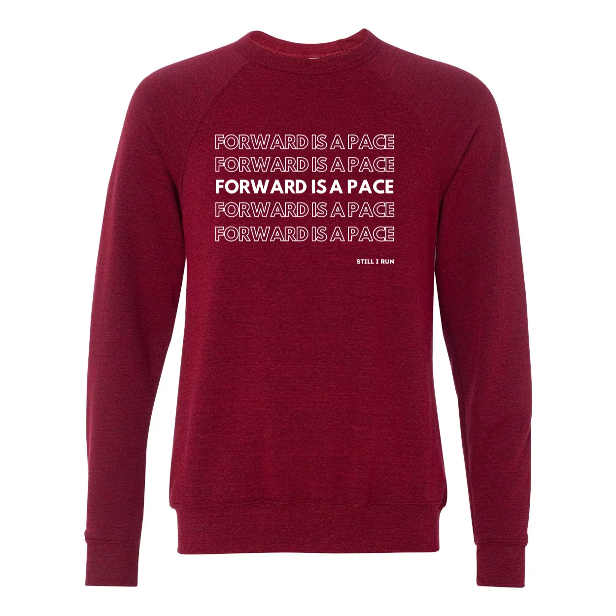 Forward is a Pace Unisex Crewneck