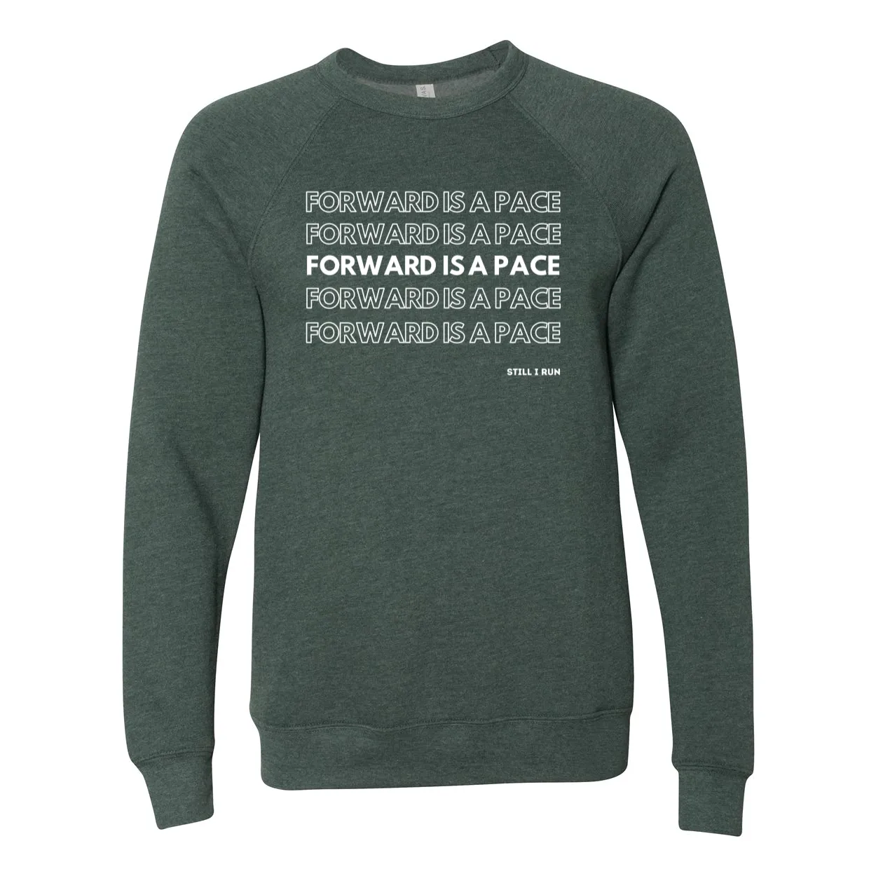 Forward is a Pace Unisex Crewneck