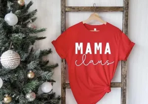 Mama Claus Tee