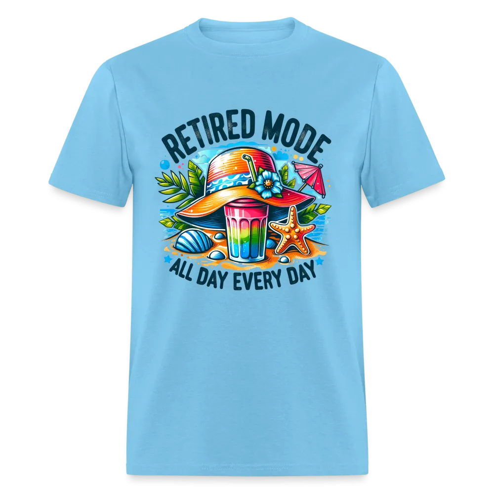 Retired Mode T-Shirt (All Day Every Day)
